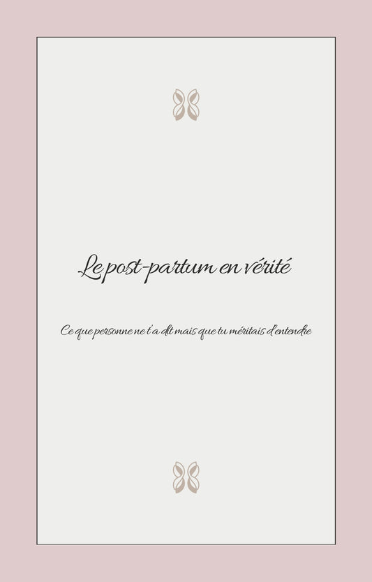 Le post partum en vérité